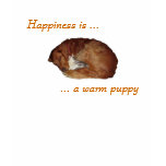 Happiness is ... a warm puppy shirt