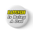 Happiness Is Being a Dad buttons