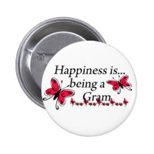 Happiness Is Being A Gram BUTTERFLY