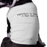 Happiness Is Being A Rad Tech pet clothing