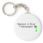 Happiness Is Being A Radiographer keychains
