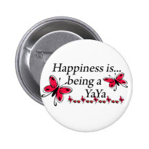 Happiness Is Being A YaYa BUTTERFLY