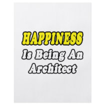 Happiness Is Being an Architect