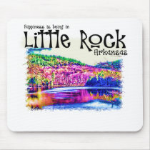 Happiness Is Being in Little Rock Mouse Pad