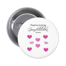 Happiness is Having Grandchildren to Love