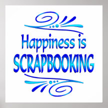 Happiness is SCRAPBOOKING Print
