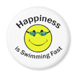 Happiness is Swimming Fast Magnets