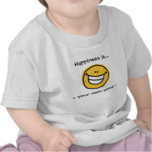 Happiness is... t shirt