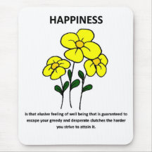 happiness-is-that-elusive-feeling-of-well-being mouse pads