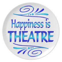 Happiness is THEATRE Dinner Plates
