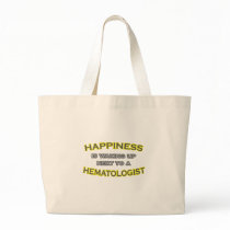 Happiness Is Waking Up .. Haematologist Bag