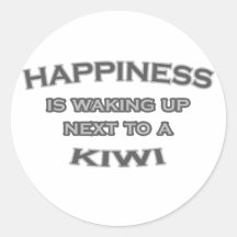 Happiness Is Waking Up Next To a Kiwi Round Sticker