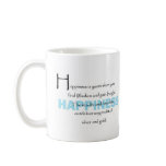 Happiness Is Yours Coffee Mug