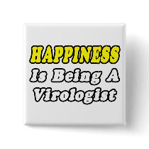 Happiness...Virologist