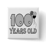 Happy 100th Birthday Gifts and Birthday Apparel buttons