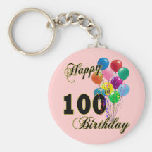 Happy 100th Birthday Gifts and Birthday Apparel Key Chains