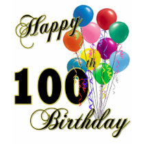 Happy 100th Birthday Gifts and Birthday Apparel T Shirt