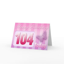 Happy 104th Birthday Grand Mother Great-Aunt Mom Greeting Card