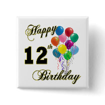 Happy 12th Birthday Gifts and Birthday Apparel Pins