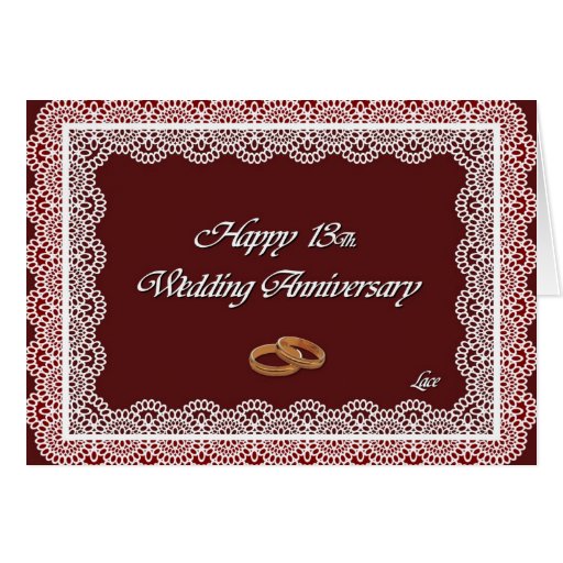 Happy 13Th. Wedding Anniversary Lace Greeting Cards