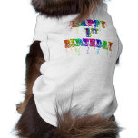 Happy 1st Birthday - Birthday Dog Shirt pet clothing