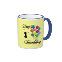 Happy 1st Birthday Gifts and Birthday Apparel Coffee Mugs