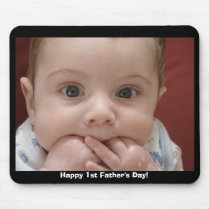 Happy 1st Father's Day! Mouse Mats