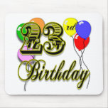 Happy 23rd Birthday Merchandise mousepads