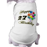 Happy 27th Birthday Gifts with Balloons pet clothing
