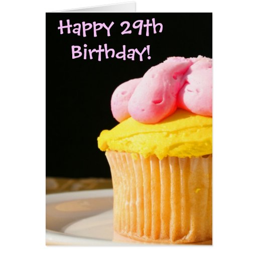 happy-29th-birthday-cupcake-greeting-card-zazzle