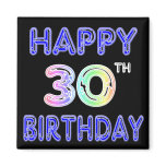 Happy 30th Birthday Design in Balloon Font Magnet