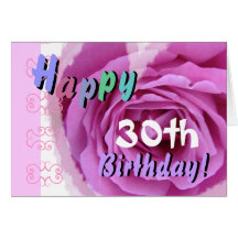 HAPPY 30th  BIRTHDAY  with Pink Rose Heart Greeting Card