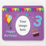 Happy 3rd Birthday Mousepad with Your Photo
