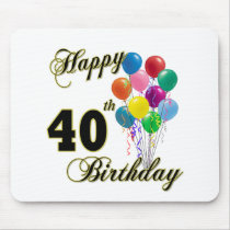 Happy 40th Birthday Gifts and Birthday Apparel Mouse Mat