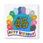 Happy 45th Birthday Balloon Arch Magnet