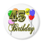 Happy 45th Birthday Merchandise magnets