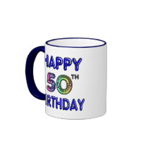 Happy 50th Birthday Coffee Cup and Travel Mugs