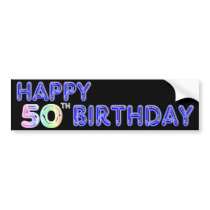 Happy 50th Birthday Gifts and Birthday Apparel Bumper Stickers