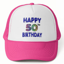 Happy 50th Birthday Gifts and Birthday Apparel Trucker Hat