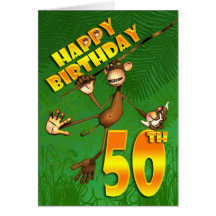 Happy 50th Birthday monkey swinging through the tr Greeting Card