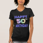 Happy 50th Birthday T-Shirts, Hoodies and Tanks