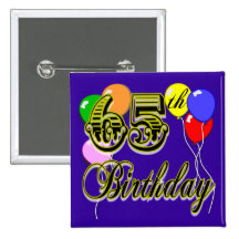 Happy 65th Birthday Merchandise Pin