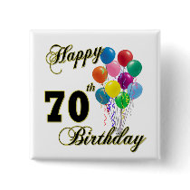 Happy 70th Birthday Gifts and Birthday Apparel Button