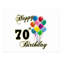 Happy 70th Birthday Gifts and Birthday Apparel Postcards