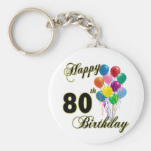 Happy 80th Birthday Gifts and Birthday Apparel Keychains