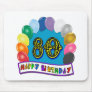 Happy 80th Birthday with Balloons Mouse Pad