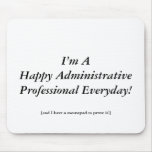 Happy Administrative Professionals Day! Mouse Pad