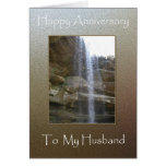 Happy Anniversary To My Husband - Waterfall Greeting Card