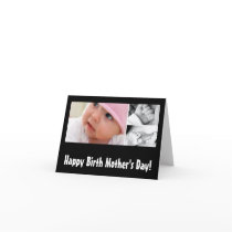 Happy Birth Mother's Day! Card