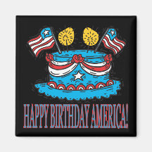 Happy Birthday America Refrigerator Magnet